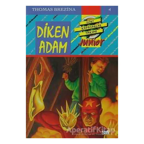 Diken Adam - Dört Kafadarlar Takımı Junior 4 - Thomas Brezina - Say Çocuk