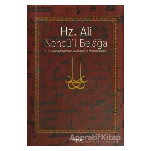 Hz. Ali - Nehcü’l Belağa - Eş-Şerif Er-Radi - Beyan Yayınları
