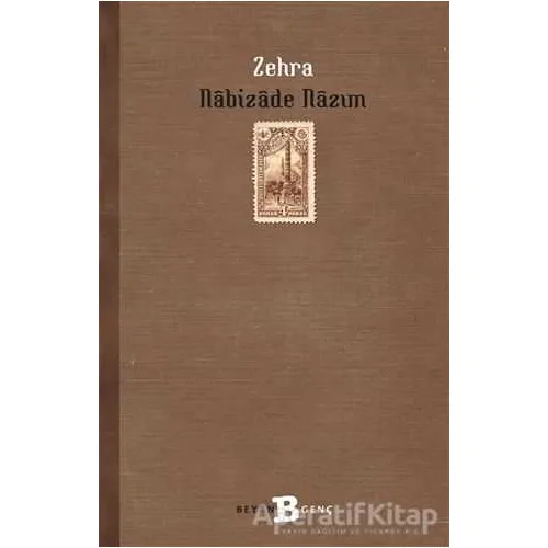 Zehra - Nabizade Nazım - Beyan Yayınları