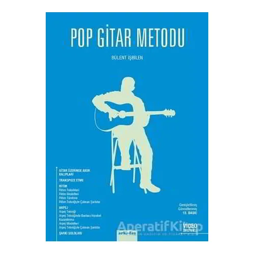 Pop Gitar Metodu - Bülent İşbilen - Arkadaş Yayınları