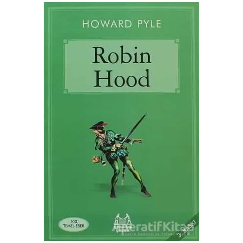 Robin Hood - Howard Pyle - Arkadaş Yayınları