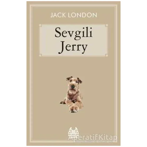 Sevgili Jerry - Jack London - Arkadaş Yayınları