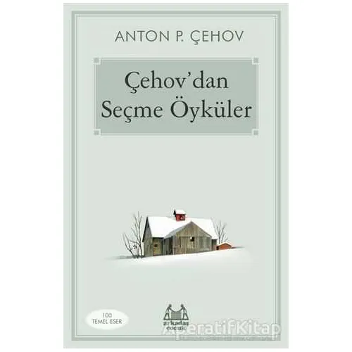 Çehovdan Seçme Öyküler - Anton Pavloviç Çehov - Arkadaş Yayınları