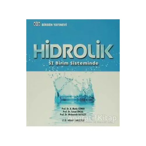 Hidrolik - B. Mutlu Sümer - Birsen Yayınevi