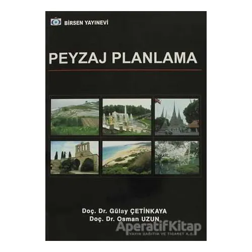 Peyzaj Planlama - Osman Uzun - Birsen Yayınevi