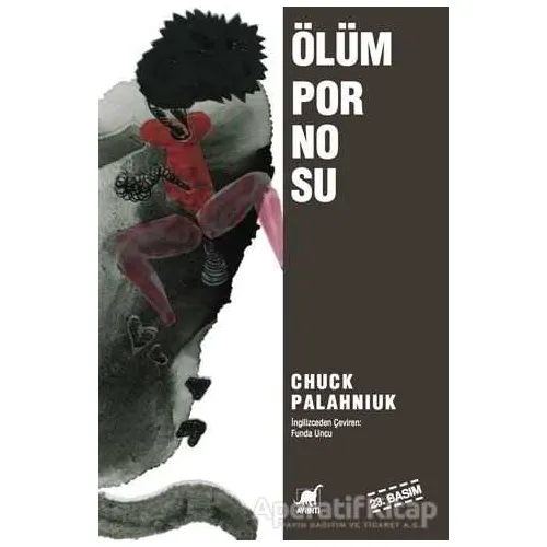 Ölüm Pornosu - Chuck Palahniuk - Ayrıntı Yayınları