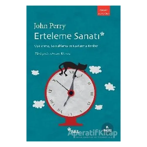 Erteleme Sanatı - John Perry - Sel Yayıncılık