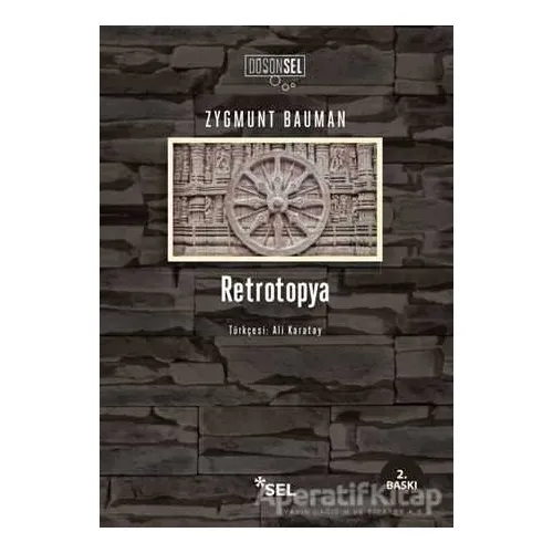 Retrotopya - Zygmunt Bauman - Sel Yayıncılık