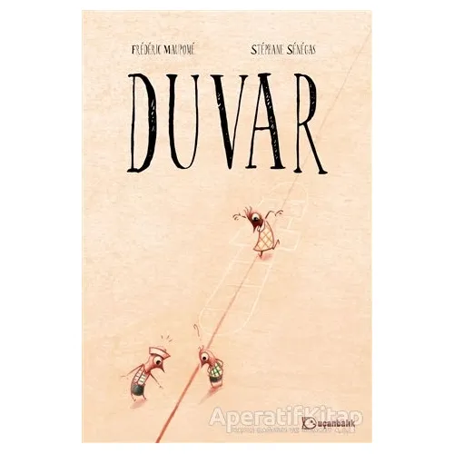 Duvar - Frederic Maupome - Uçanbalık Yayıncılık