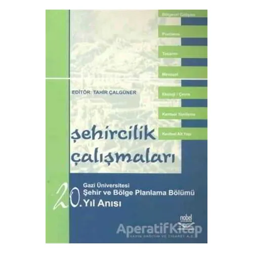 Şehircilik Çalışmaları - Kolektif - Nobel Akademik Yayıncılık