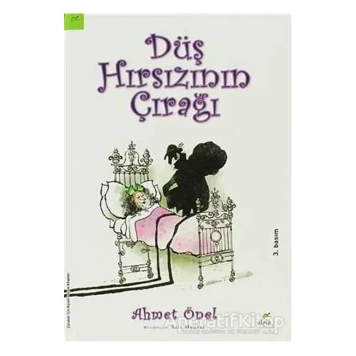 Düş Hırsızının Çırağı - Ahmet Önel - Elma Çocuk