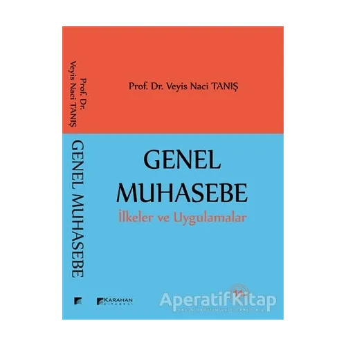 Genel Muhasebe - Veyis Naci Tanış - Karahan Kitabevi