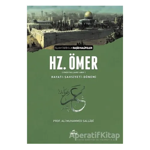 2. Halife Hz. Ömer (ra) - Hayatı, Şahsiyeti ve Dönemi - Muhammed Ali Sallabi - Ravza Yayınları