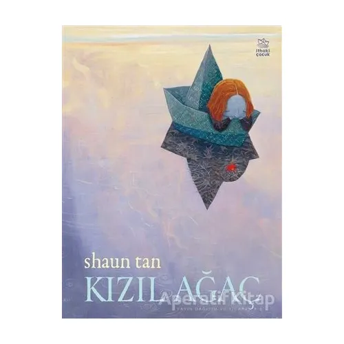 Kızıl Ağaç - Shaun Tan - İthaki Çocuk Yayınları
