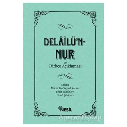 Delailün-Nur - Kenan Demirtaş - Nesil Yayınları