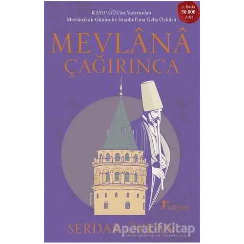 Mevlana Çağırınca - Serdar Özkan - Artemis Yayınları