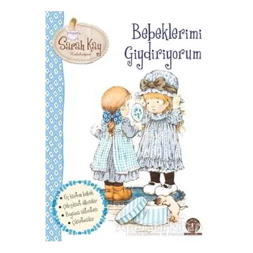 Sarah Kay : Bebeklerimi Giydiriyorum - Kolektif - Artemis Yayınları