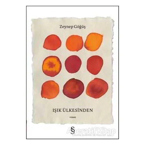 Işık Ülkesinden - Zeynep Göğüş - Everest Yayınları