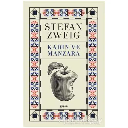 Kadın ve Manzara - Stefan Zweig - Zeplin Kitap