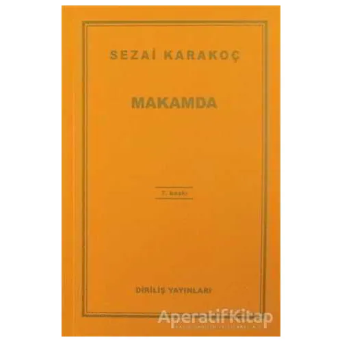Makamda - Sezai Karakoç - Diriliş Yayınları