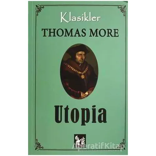 Utopia - Thomas More - Altın Post Yayıncılık