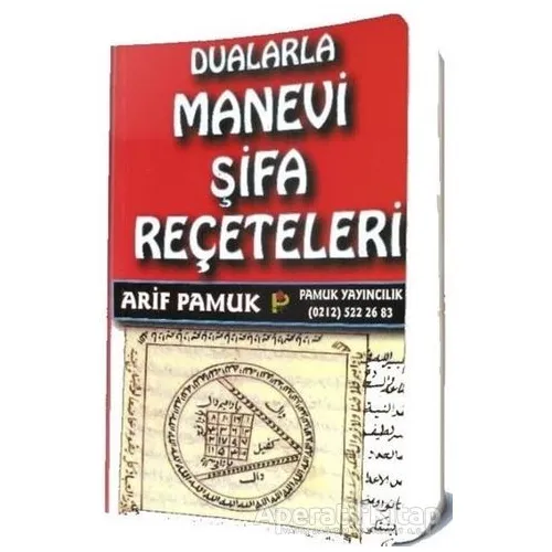 Dualarla Manevi Şifa Reçeteleri (006) - Arif Pamuk - Pamuk Yayıncılık