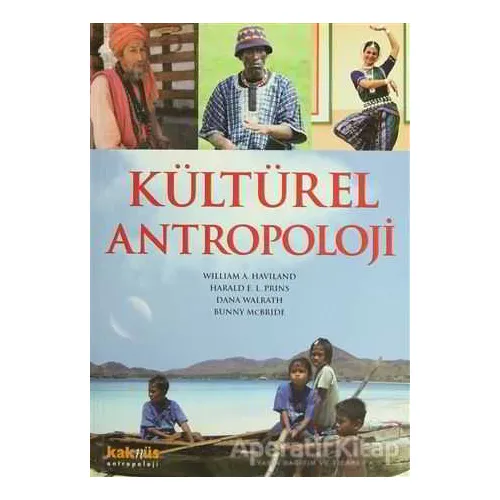 Kültürel Antropoloji - William A. Haviland - Kaknüs Yayınları
