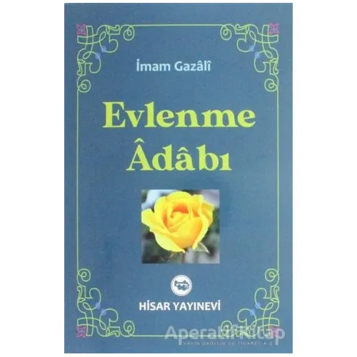 Evlenme Adabı - İmam-ı Gazali - Hisar Yayınevi