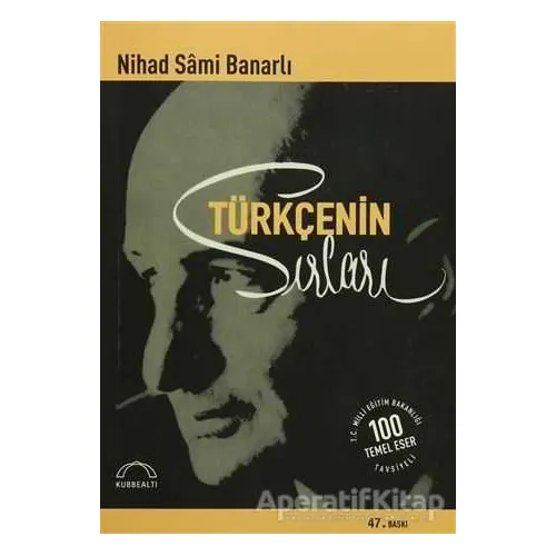 Türkçenin Sırları - Nihad Sami Banarlı - Kubbealtı Neşriyatı Yayıncılık