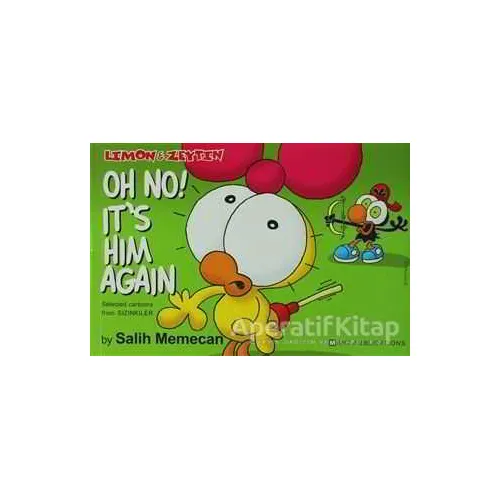 Limon And Zeytin - Oh No! It’s Him Again - Salih Memecan - Mart Yayınları
