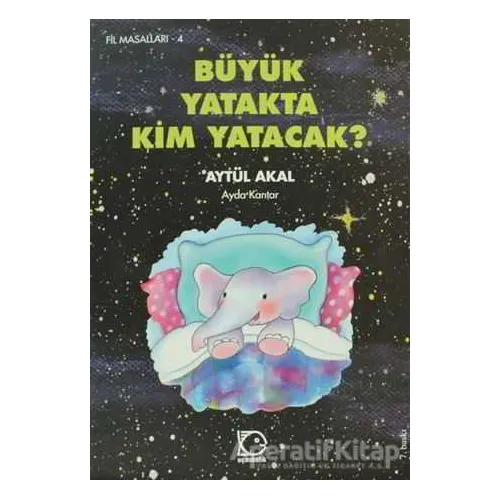 Büyük Yatakta Kim Yatacak - Aytül Akal - Uçanbalık Yayıncılık