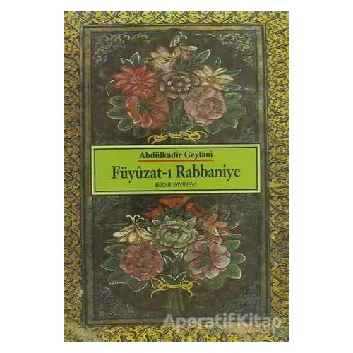 Füyuzat-ı Rabbaniye Kadiri Tarikatına Mahsus Dualar ve Zikirler