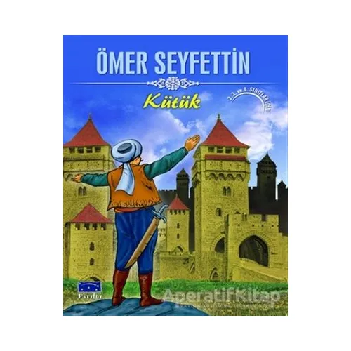 Kütük - Ömer Seyfettin - Parıltı Yayınları