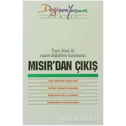 Mısır’dan Çıkış Tanrı Sözü ile Yaşam Değiştiren Karşılaşma - Derleme - Haberci Basın Yayın