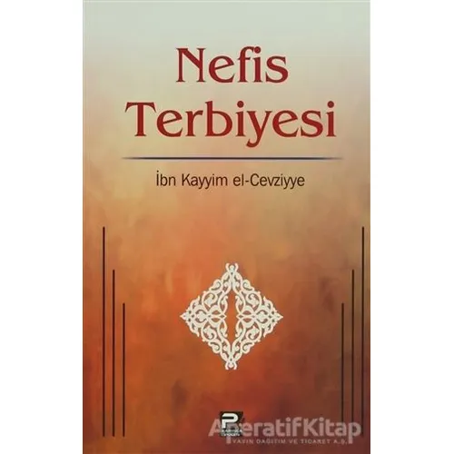 Nefis Terbiyesi - İbn Kayyım el-Cevziyye - Karınca & Polen Yayınları