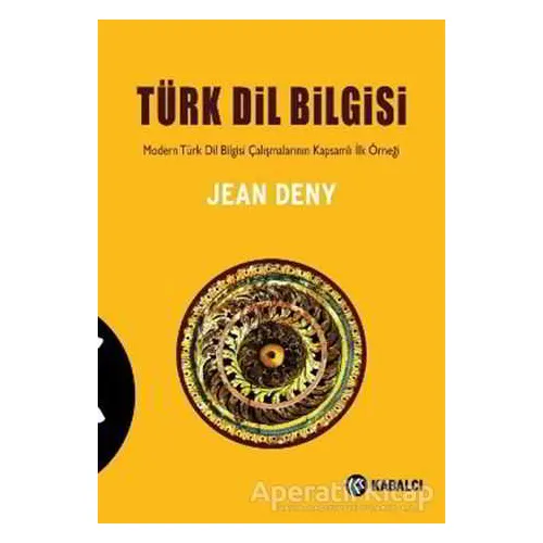 Türk Dil Bilgisi - Jean Deny - Kabalcı Yayınevi