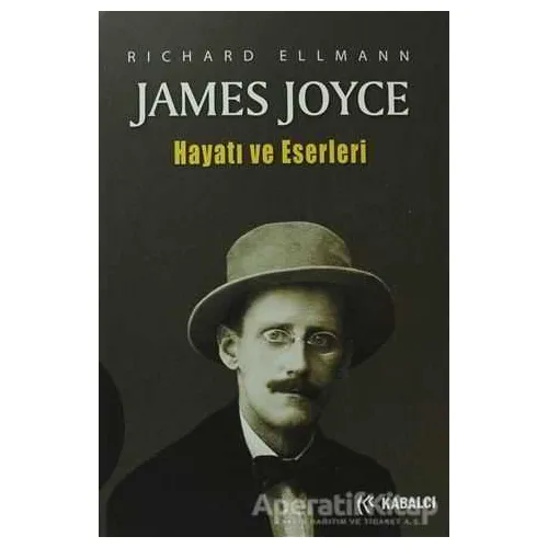 James Joyce Ciltli - Richard Ellmann - Kabalcı Yayınevi