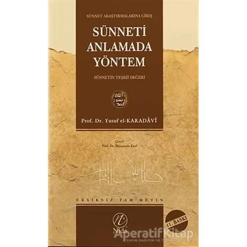 Sünneti Anlamada Yöntem - Yusuf el-Karadavi - Nida Yayıncılık