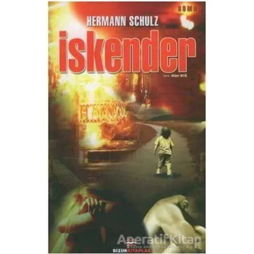 İskender - Hermann Schulz - Bizim Kitaplar Yayınevi