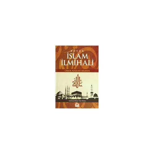 Büyük İslam İlmihali Ciltli - Ömer Nasuhi Bilmen - Merve Yayınları