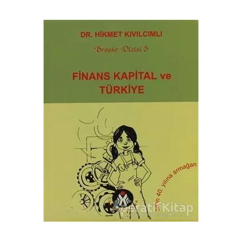 Finans Kapital ve Türkiye - Hikmet Kıvılcımlı - Sosyal İnsan Yayınları