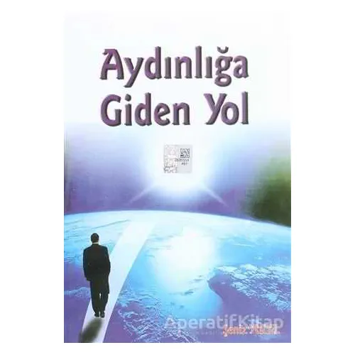 Aydınlığa Giden Yol - Şeniz Yücel - Gonca Yayınevi