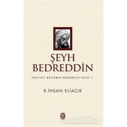 Şeyh Bedreddin - Recep İhsan Eliaçık - Tekin Yayınevi