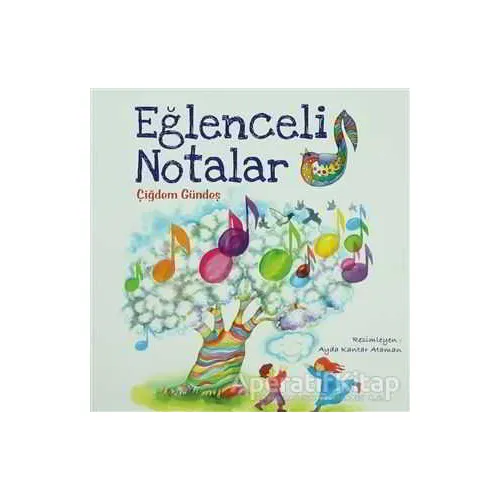 Eğlenceli Notalar - Çiğdem Gündeş - Tudem Yayınları