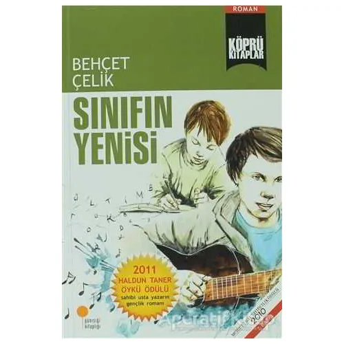 Sınıfın Yenisi - Behçet Çelik - Günışığı Kitaplığı