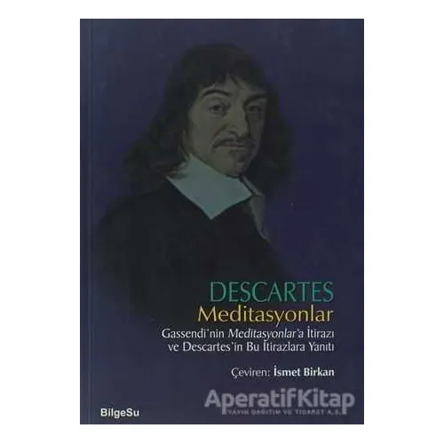 Meditasyonlar - Rene Descartes - BilgeSu Yayıncılık