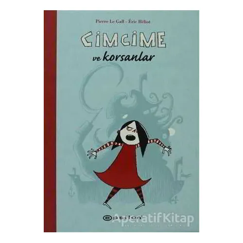 Cimcime ve Korsanlar - Eric Heliot - Epsilon Yayınevi