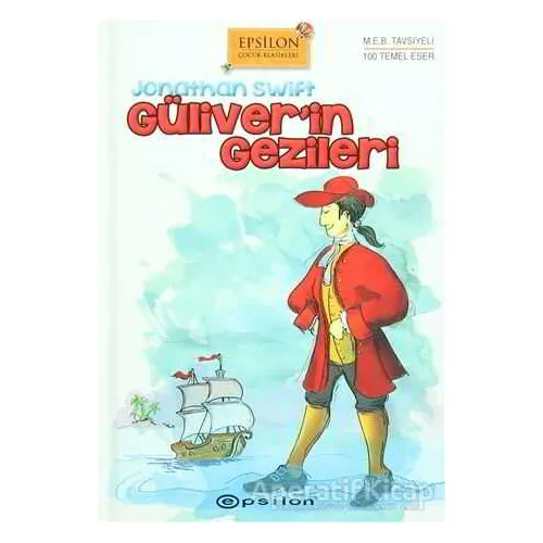 Güliverin Gezileri - Jonathan Swift - Epsilon Yayınevi