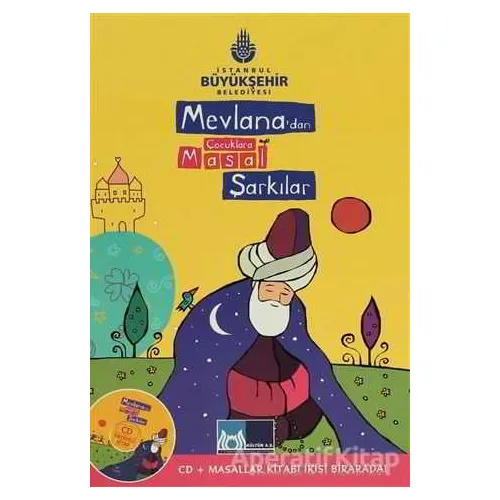 Mevlanadan Çocuklara Masal Şarkılar - Nezahat Başçı - Kültür A.Ş.