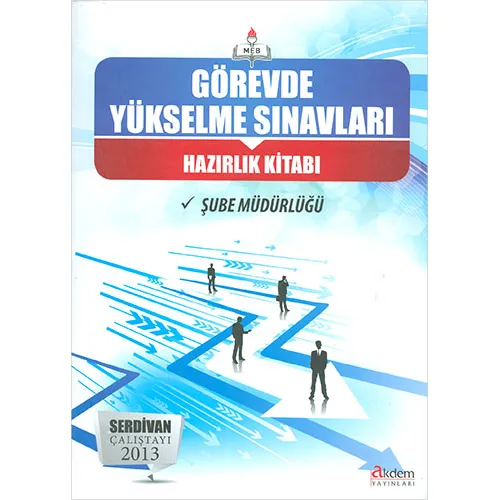 Akdem Görevde Yükselme Sınavları Şube Müdürlüğü Hazırlık Kitabı